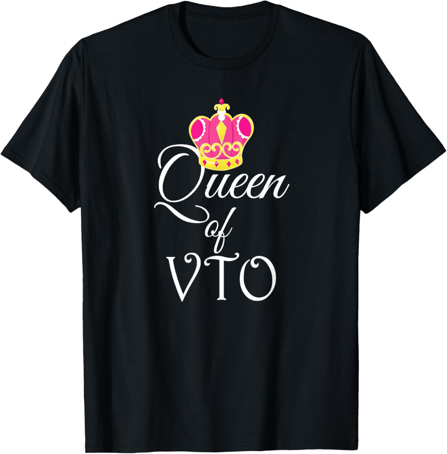 Queen of VTO T-Shirt Voluntary Time Off