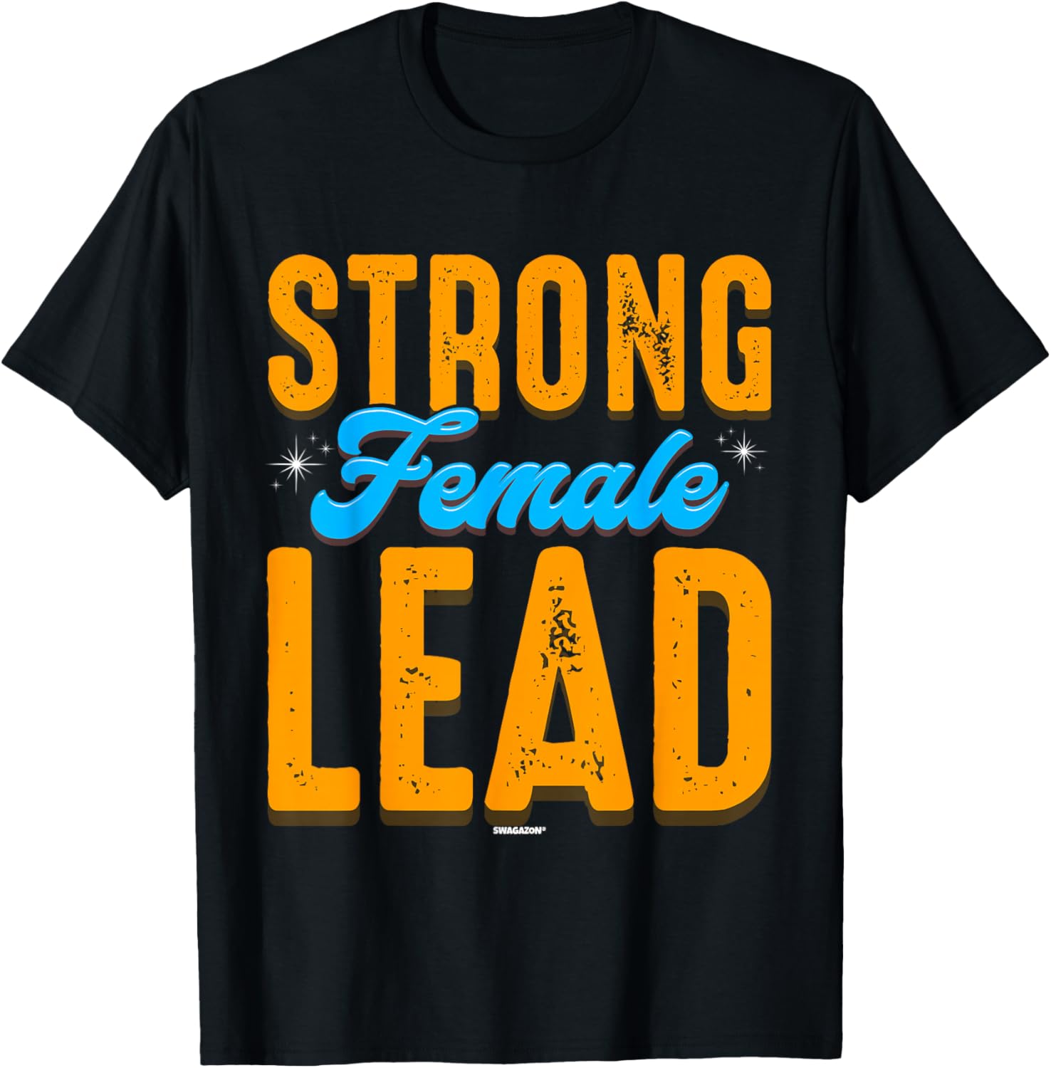Leadership Coworker Swagazon Associate Strong Female Lead