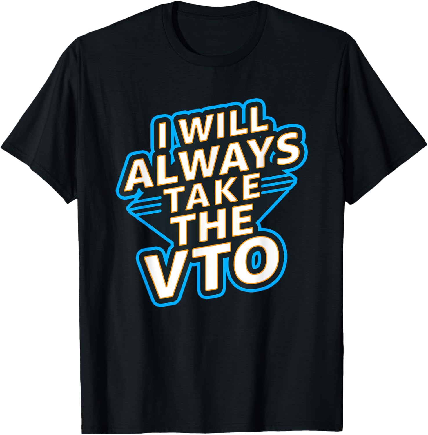 Coworker Associate I Will Always Take The VTO